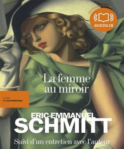 La Femme au miroir: Livre audio 2CD MP3 - Suivi d'un entretien avec l'auteur