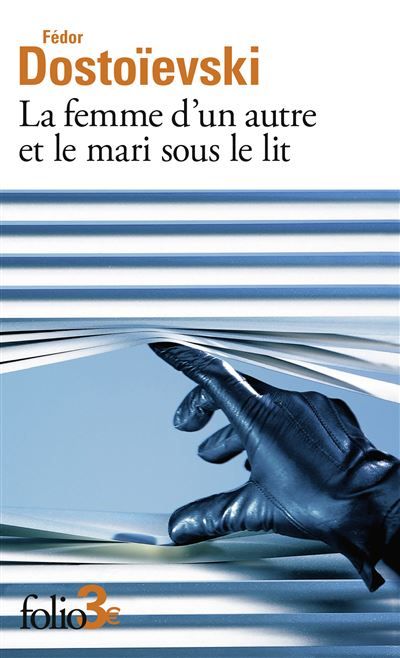 La femme d'un autre et le mari sous le lit Une aventure peu ordinaire