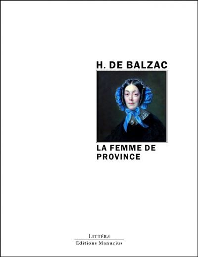 La femme de province Suivi de La femme comme il faut