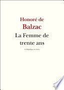 Couverture de La Femme de trente ans par Honoré de Balzac