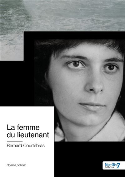 La femme du lieutenant Postface de Lilian Mathieu