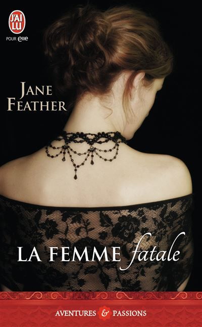 La femme fatale Les séductrices