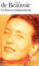 Couverture de La femme indépendante par Simone de Beauvoir