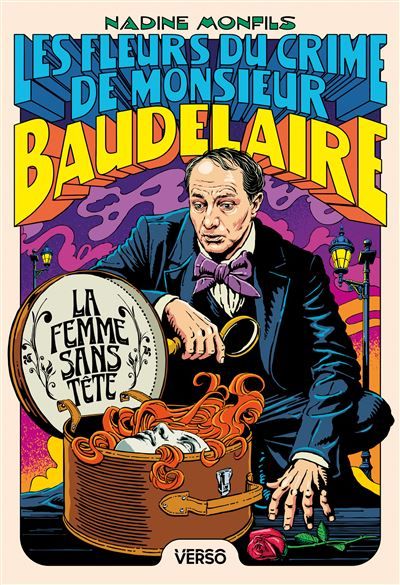 La Femme sans tête Les Fleurs du crime de Monsieur Baudelaire