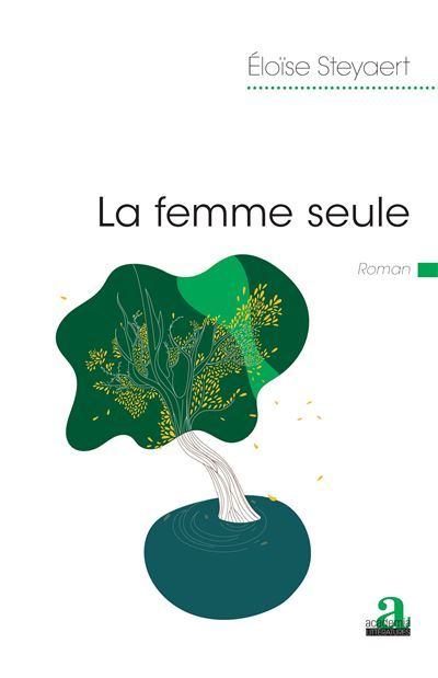 La femme seule Roman