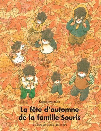 La fête d'automne de la famille Souris -