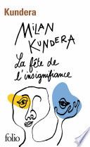 Couverture de La fête de l'insignifiance par Milan Kundera