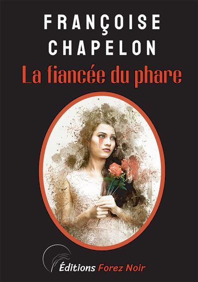 La Fiancée du Phare La 5ème enquête de Camille Lorset