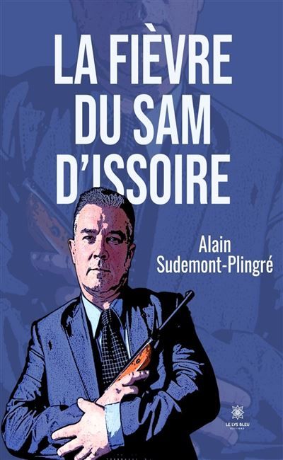 La fievre du Sam d'Issoire