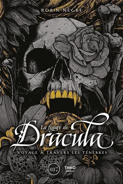 La figure de Dracula Voyage à travers les ténèbres