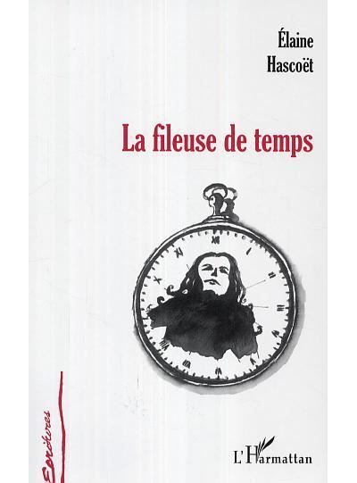 La fileuse de temps