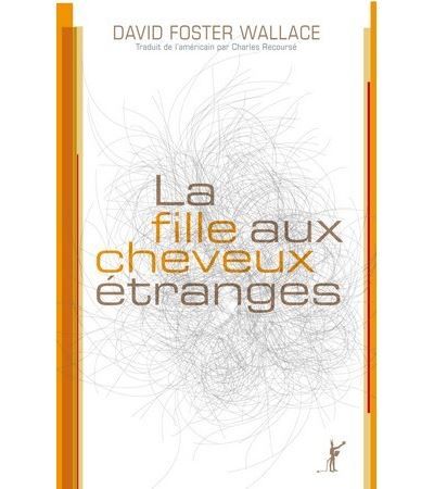La fille aux cheveux étranges
