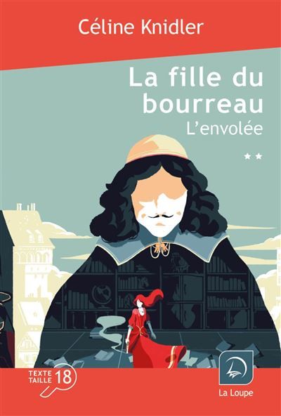 La fille du bourreau - L'envolée (Vol. 2) Édition en gros caractères