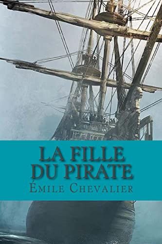Couverture de La Fille du Pirate par Émile Chevalier