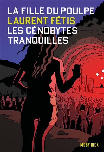 La Fille du Poulpe Tome 13 Les Cénobytes tranquilles