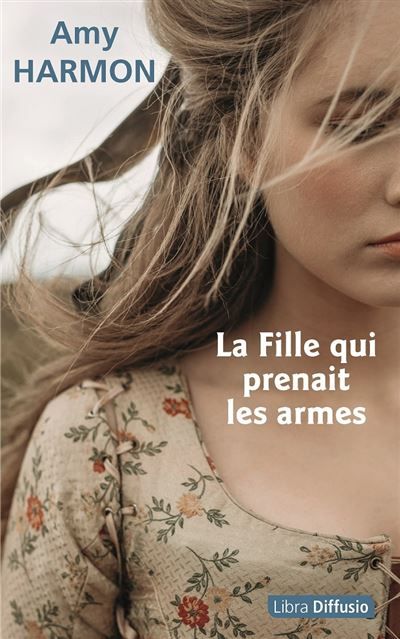 La Fille qui prenait les armes Édition en gros caractères