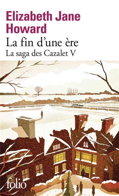 La fin d'une ère la saga des cazalet,5