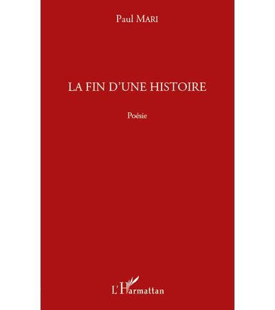 La fin d'une histoire Poésie