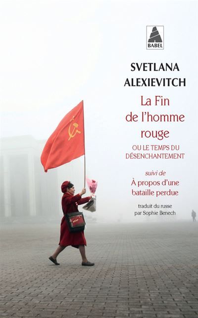 La Fin de l'homme rouge Ou le temps du désenchantement