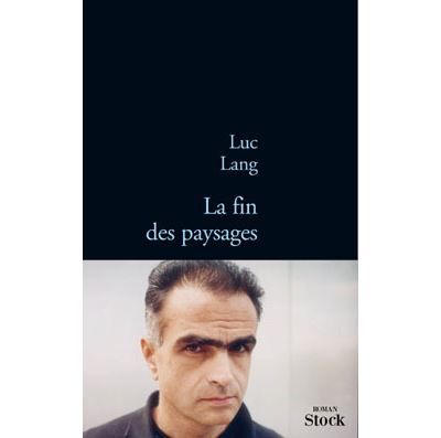 La fin des paysages