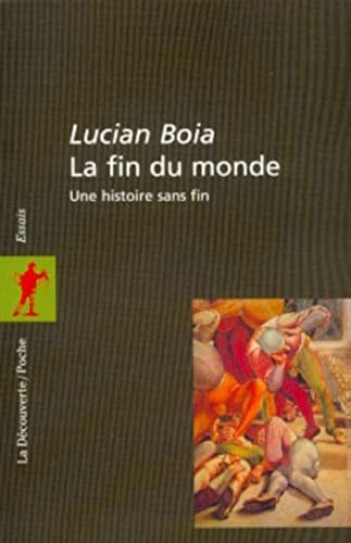 La fin du monde une histoire sans fin
