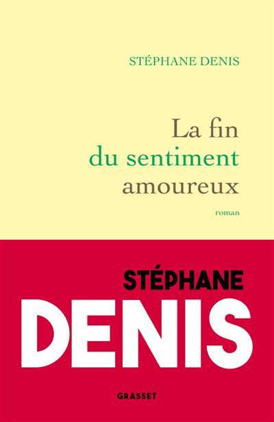 La fin du sentiment amoureux Roman