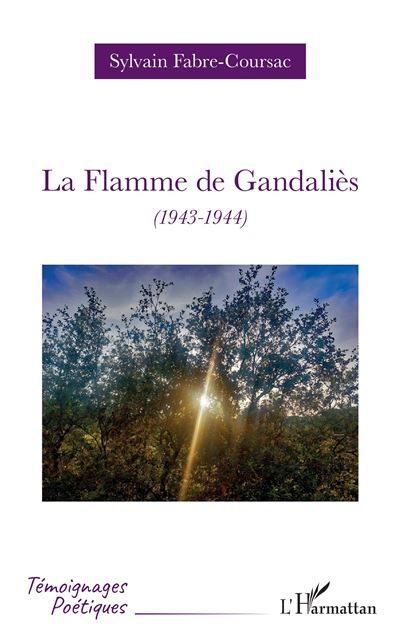 La Flamme de Gandaliès (1943-1944)