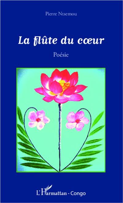 La flûte du coeur Poésie