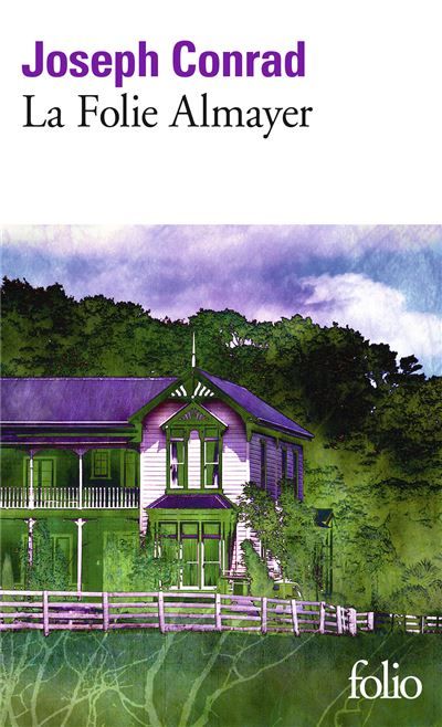 La Folie Almayer  - Almayer's folly. A story of an eastern river