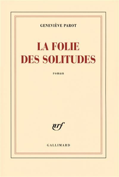 La folie des solitudes