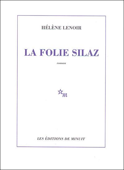 La folie Silaz