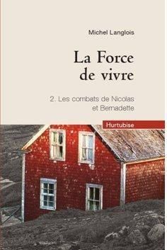 La force de vivre t 02 (compact) les combats de nicolas et bernad