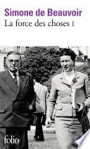 La force des choses (Tome 1)