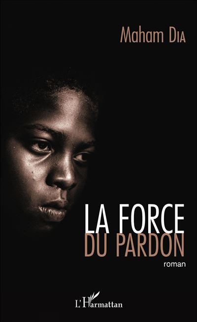 La force du pardon Roman