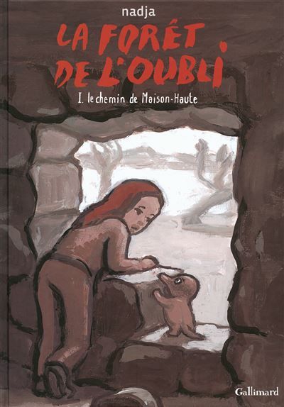 La forêt de l'oubli Le chemin de Maison-Haute