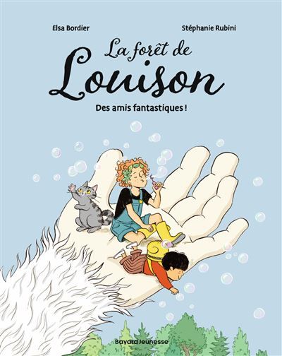 La forêt de Louison, Tome 02 Des amis fantastiques !