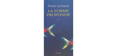 La forme profonde