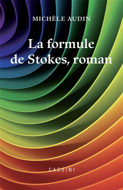 La formule de Stokes, roman + F103 : F104 2016