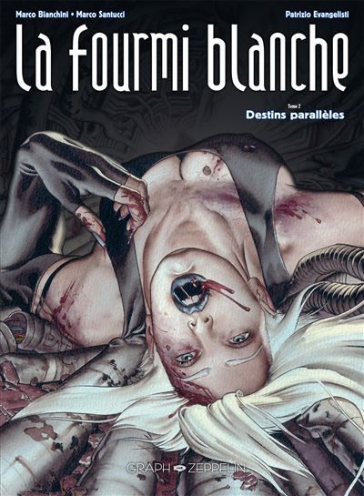 La fourmi blanche (2) Destins parallèles