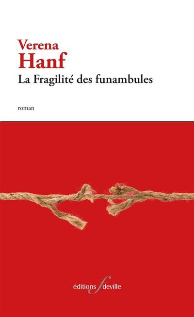 La Fragilité des funambules