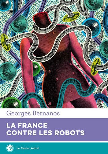 Couverture de La France contre les robots par Georges Bernanos