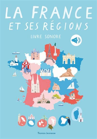 La France et ses régions Livre sonore 3 ans avec grandes piles AAA alcalines incluses