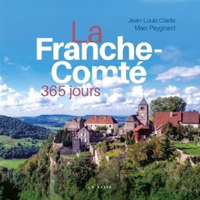 La franche-comté 365 jours