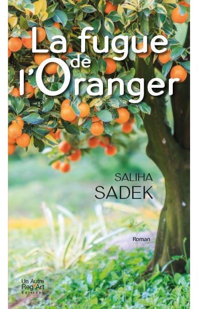 La fugue de l'oranger