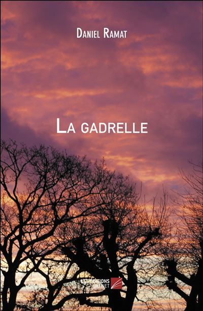 Couverture de La gadrelle par Daniel Ramat