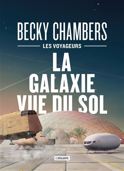 La galaxie vue du sol Edition collector