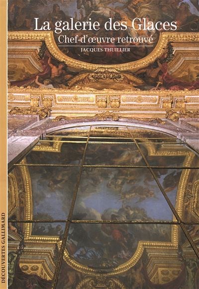 La galerie des Glaces Chef-d'oeuvre retrouvé