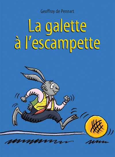 La galette à l'escampette