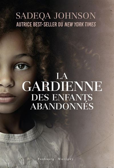 Couverture de La gardienne des enfants abandonnés - Typhaine Ducellier par Johnson Sadeqa
