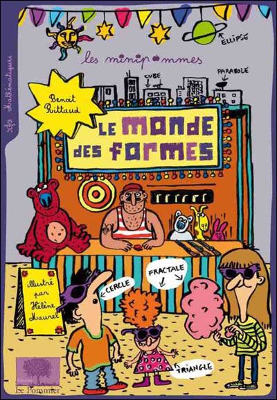 La géométrie ou le monde des formes Illustrations d'Hélène Maurel
